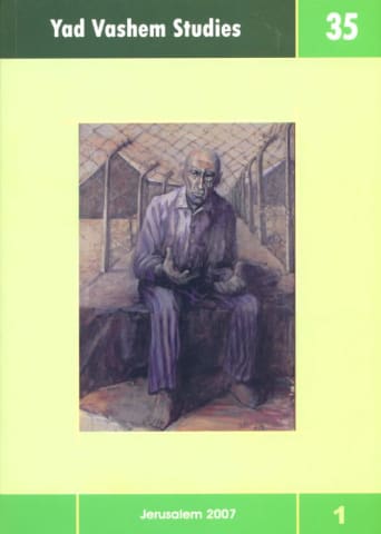 Czech Holocaust or Holocaust in the Czech Lands? in Yad Vashem Studies, Volume 35:1